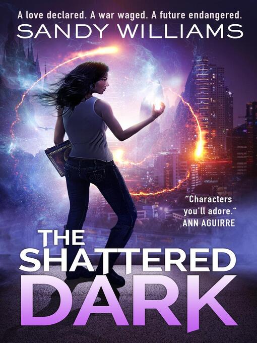 Title details for The Shattered Dark by Sandy Williams - Available